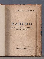 GUIRALDES, RICARDO :RAUCHO- MOMENTOS DE UNA JUVENTUD CONTEMPORNEA'1917