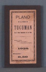 PLANO de la CIUDAD DE TUCUMAN. Con la Nueva Nomenclatura de Calles. Ao 1929