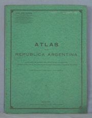 NAGERA, Juan Jos. ATLAS DE LA REPUBLICA ARGENTINA, Construido de acuerdo a los datos de los archivos recogidos por el