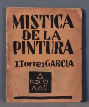 TORRES GARCIA, J. : MISTICA DE LA PINTURA. Primera edicin...