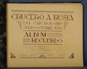 Crucero a Rusia del Cap. Polonio, album ao 1926. Direccin Luis Luchia Puig.