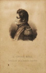 El Gral Rosas, Presidente de la Repblica Argentina, grabado. Col. J.C. Colombano.