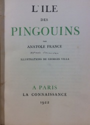 France, Anatole. L'ibe des Pingouins. Paris 1922.