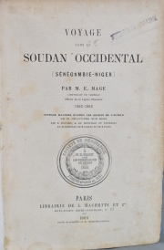 VOYAGE DANS LE SOUDAN OCCIDENTAL, por M.E. MAGE. Paris, 1868. 1 Vol.