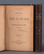 MEDINA , Jose Toribio: HISTORIA DEL TRIBUNAL DEL SANTO OFICIO de la  INQUISICION DE LIMA1569-1820