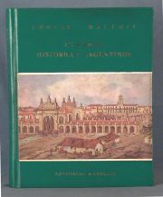 MATTHIS, Leonie: Cuadros históricos argentinos, 1960. 1 Vol.