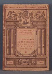 LEGISLACION SOBRE INDIOS DEL RIO DE LA PLATA....- GARCIA SANTILLAN, Juan Carlos, Madrid 1928. 1 Vol.