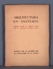 SECCHI, Eduardo: ARQUITECTURA EN SANTIAGO....1941. 1 Vol.