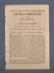 PERIODICO GAZETA DE BUENOS AYRES. Suplemento a la del sábado 1817. Imprenta de los expósitos...2 carillas. 1 Pieza.