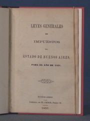 LEYES GENERALES DE IMPUESTOS DEL ESTADO DE BSAS, 1858