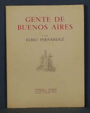 FERNANDEZ, Elbio: Gente de Buenos Aires. Primera Serie. Artistas - Escritores - Poetas. Dibujos de Elbio Fernandez.