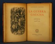 LUGONES, Leopoldo: LA GUERRA GAUCHA. Litografìas de Alfredo GUIDO. Edic. Peuser 1946