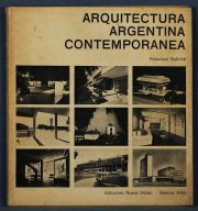 Bullrich, F.: Arquitectura argentina contemporanea, Bs.As, 1963. Ed. Nueva Visión