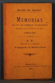 Paucke, Florian P.: Memorias...1748 a 1767. Bs.As. 1900. Raro.