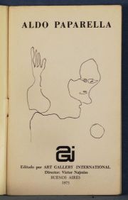 Paparella, Aldo: cOSAS, Cuentos ilustrados. Bs.As. 1975. Ed. Art Gallery International Dedicado con dibujo original de A