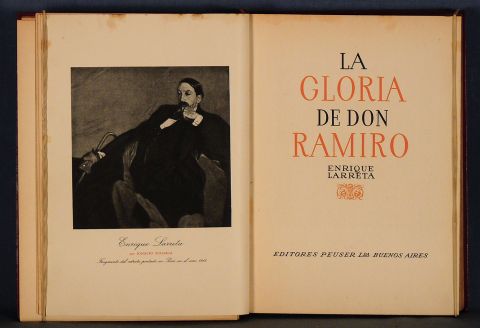 LARRETA, Enrique; 'LA GLORIA DE DON RAMIRO', dedicado por el autor, con nota.