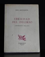 Aristeguieta, Jean. 1954-1979. Ebriedad Del Delirio. Edic. Ronda, Barcelona 1979. Dedicado a Julio Diaz Usandivaras.