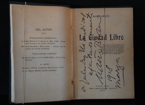 Bravo, Mario. La Ciudad Libre. Bs.As. 1917. Dedicado a Julio Diaz Usandivaras. 1 vol.