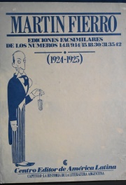 Martin Fierro; Peridico Quincenal. Edic. Facsimilares (1924-1925). CEAL. 1 vol.