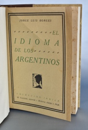 BORGES, Jorge Luis 'El Idioma de los Argentinos' M.Gleizer, Bs. As. 1928. 1 volumen