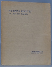 Friedrich Hölderlin, Hymnes, élégies et autres poèmes. Editorial: Mercure de france.1950. 1 Vol.