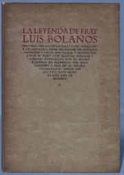 Furt, Jorge M. La leyenda de Fray Luis Bolaños Editorial: Florencia. 1º Edición - 1926. Ejemplar: Nº 368 de 500. 1 vol.