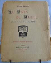 Laurent Tailhade. Au Pays du Mufle. Editorial: E. Joseph. Edición: 1º Edición - 1920. Ejemplar: Nº 444 de 800. 1 vol