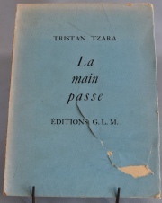 Tzara, Tristanvol. La Main Passe. Editorial: GLM. 1º Edición - 1935. Ejemplar: Nº 82 de 300. Lomo y tapa dañadas. 1 vol.