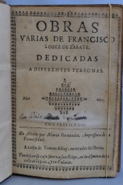 López de Zarate, Francisco: Obras Varias. María Fernández, Impresora de la Universidad, Alcalá,1651. 1 vol.