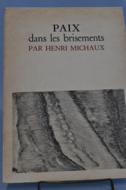 Michaux, Henri. Paix dans les Brisements.Éditions Flinker. 1º Edición - Mayo 1959. Ejemplar: Nº 358 de 1190. 1 vol
