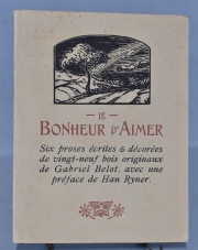 Belot, Gabriel. Le Bonheur D'Aimer. Editorial: Libraire D'Action D'Art. Edición: 1º Edición - 25 abril 1917 1 VOL