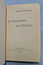 GUIRALDES, Ricardo: EL CENCERRO DE CRISTAL. J. Roldán,1915. 1ra edición. 1 vol. Con recortes y poema.