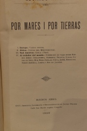 WILDE, Eduardo: PROMETEO & CIA y POR MARES I POR TIERRAS. Desperfectos. 2 Vol.