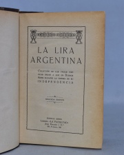 La Lira Argentina, Pro-Patria, y La Presidencia de Rivadavia. 3 vol.